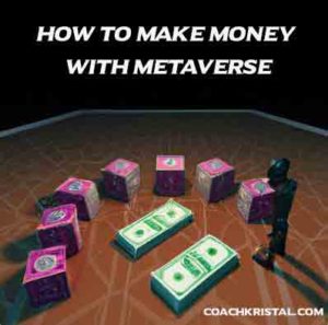 how to make money with metaverse